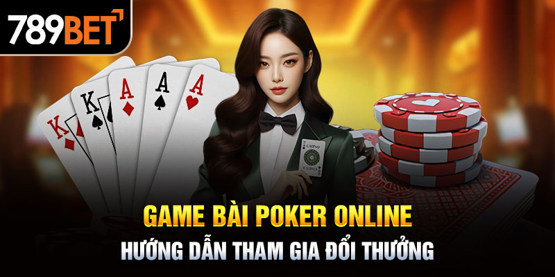 game bài poker online