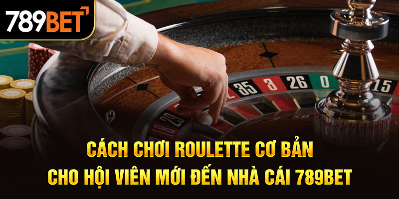 Cách Chơi Roulette